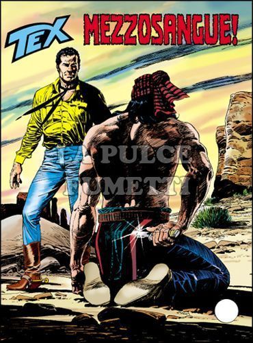 TEX GIGANTE # 621: MEZZOSANGUE